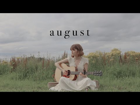 august - taylor swift (acoustic cover)