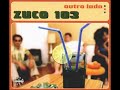 Zuco 103 - Zabumba No Mar
