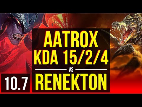 AATROX vs RENEKTON (TOP) | 3 early solo kills, KDA 15/2/4, Legendary | EUW Master | v10.7