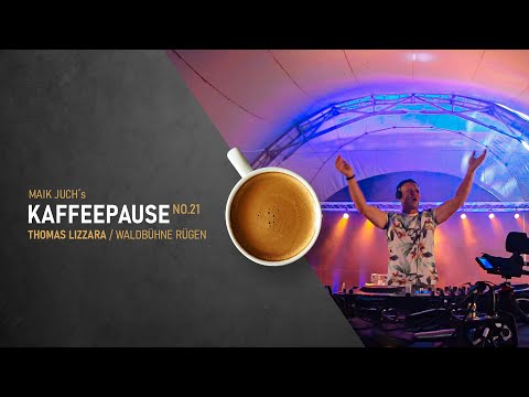 KAFFEEPAUSE No 21 im Mix mit Thomas Lizzara / Waldbühne Rügen