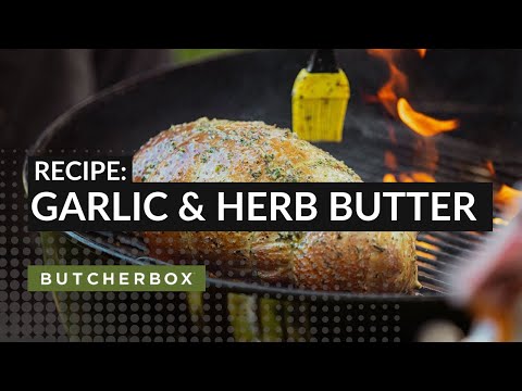 All-Purpose Garlic and Herb Butter Recipe
