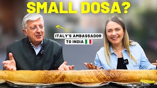 “This is a SMALL Dosa?” 😱 | Italian Ambassador's Big Surprise at Indian Restaurant