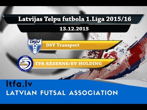 DSV Transport - TFK RĒZEKNE/EV HOLDING [LTFA 1.LĪGA 2015/16 [Highlights]