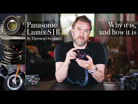 Thorsten von Overgaard Panasonic Lumix S1R Hands-On TIPS - Review Part 1: "Why it is, and how it is"