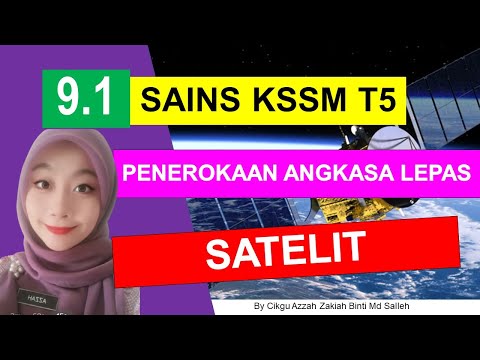 E-CLASS 9.1 SATELIT (SAINS KSSM TING 5)