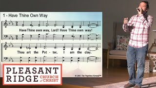 Have Thine Own Way, Lord (congregational worship with lyrics and notes)