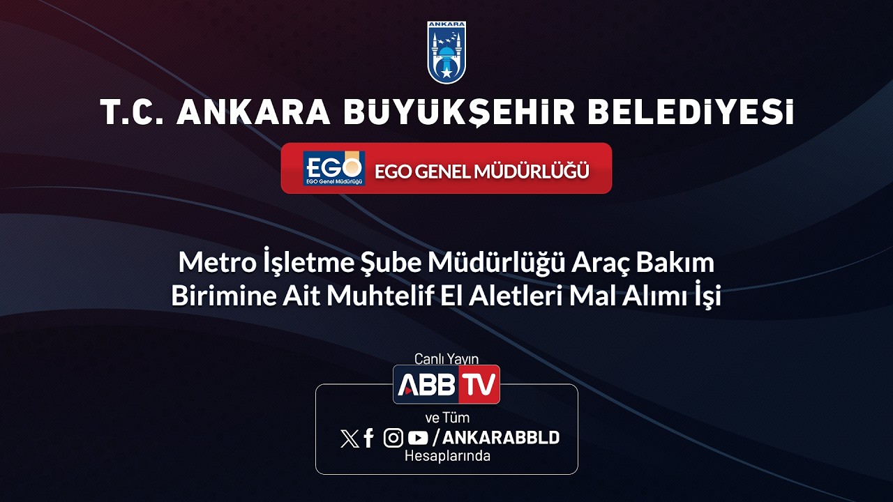 EGO GENEL MÜDÜRLÜĞÜ - Metro İşletme Şube Müd. Araç Bakım Birimine Ait Muhtelif El Aletleri Mal Alım