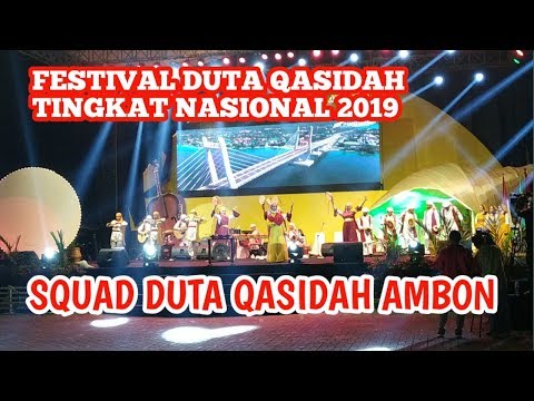 FESTIVAL DUTA QASIDAH 2019 || SQUAD DUTA QASIDAH AMBON
