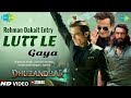 Lutt Le Gaya (Official Video) Dhurandhar | Haye Sajan Mainu Lut Le Gaya | Ranveer Singh | New Song