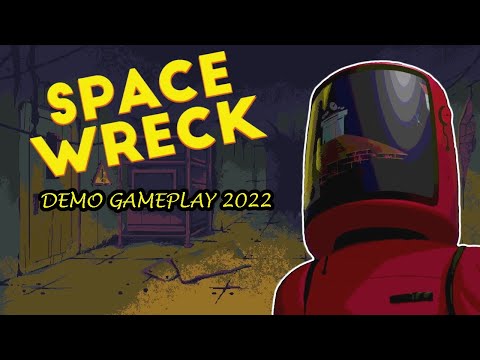 Space Wreck - Demo Gameplay Video 2022 (PC) - RPG/Post Apocalyptic/Indie - First 15 Minutes
