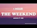 88rising ft. BIBI - The Weekend ( 1 Hour ) Tiktok 🎧