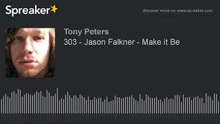 303 - Jason Falkner - Make it Be (made with Spreaker)