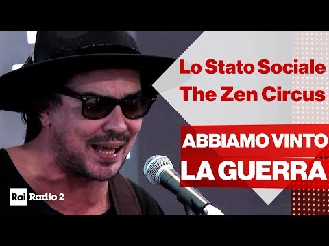 LO STATO SOCIALE e THE ZEN CIRCUS live "Abbiamo vinto la guerra"