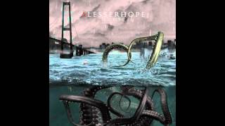 A Lesser Hope - 03. The Sea Shall Give Up It's Dead