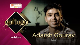Know The Extraordinary Journey Of A Rising Star | #Guftugu with Adarsh Gourav video
