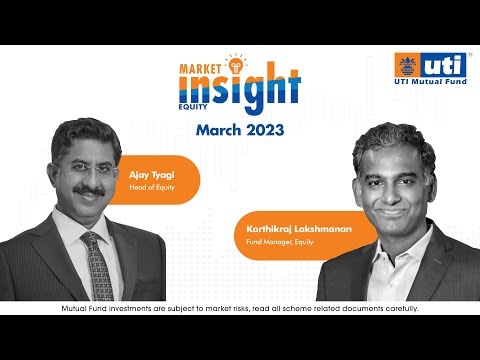 UTI MF Market Insight -Equity | March 2023