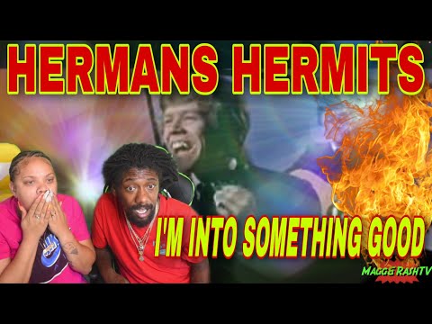 FIRST TIME HEARING HERMANS HERMITS - I'M INTO SOMETHING GOOD REACTION