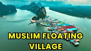 Ko Panyi, Floating Village in Thailand Inhabited by Javanese