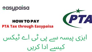 How to pay pta tax from easypisa|Pta tax from easypaisa|PTA TAX paid online |Pta tax pay easypaisa