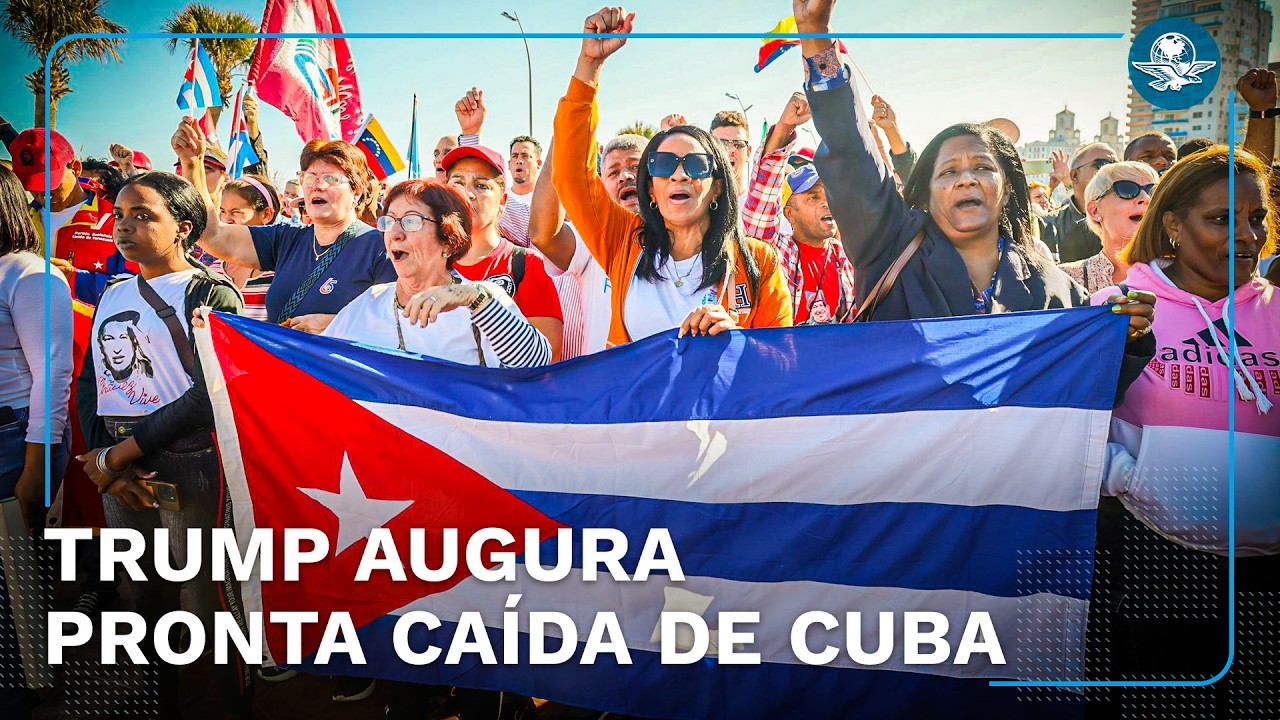 Trump afirma que el gobierno de Cuba se encuentra próximo a caer