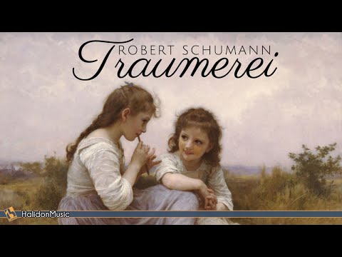 Schumann - Kinderszenen (Scenes from Childhood) Op. 15: No. 7, Traumerei