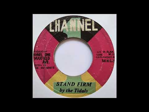 Tidals - Stand Firm - Channel One 7inch 197x