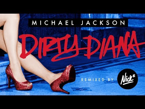 Michael Jackson – Dirty Diana (Nick* Remix)