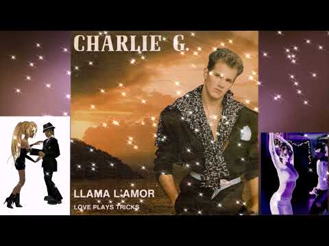 Charlie G    Llama L'amor 1987