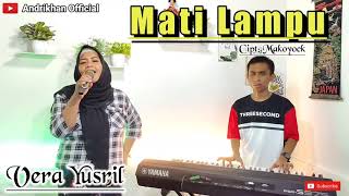 Download lagu MATI LAMPU ( VERA YUSRIL ) || DANGDUT || MUSIK BY ANDRIKHAN mp3