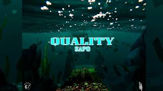 SAPO - QUALITY (Official Audio Release)