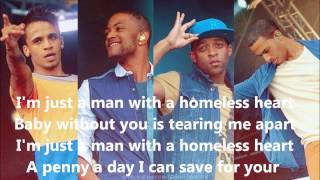 JLS Homeless heart with lyrics