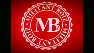 Militant Boiz - MB Hype