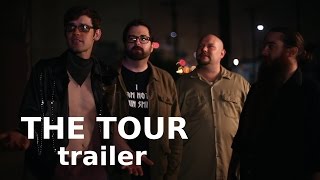 The Tour Movie Trailer