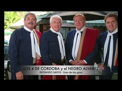 VOY PATEANDO SAPOS - LOS 4 DE CORDOBA y el NEGRO ALVAREZ