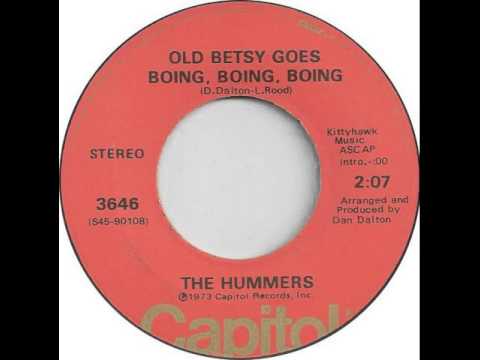 The Hummers ~ Old Betsy Goes Boing, Boing, Boing