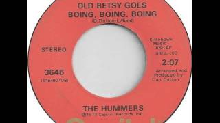 The Hummers ~ Old Betsy Goes Boing, Boing, Boing