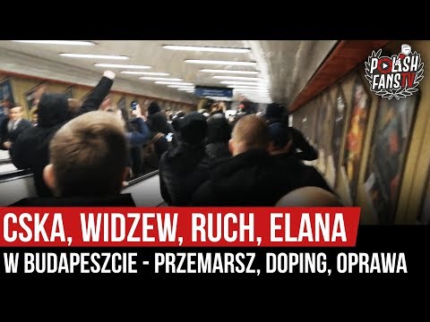CSKA, Widzew, Ruch, Elana w Budapeszcie - przemarsz, doping, oprawa (07.11.2019 r.)
