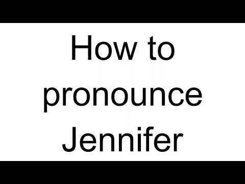 How to Pronounce Jennifer (English)