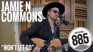 Jamie N Commons || Live @ 885FM || "Won't Let Go" Jamie N Commons || Live @ 885FM || "Won't Let Go"
