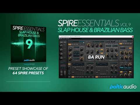 Spire Essentials Vol 9 - Slap House & Brazilian Bass | Preset Showcase