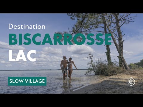 Découvrez Slow Village Biscarrosse Lac