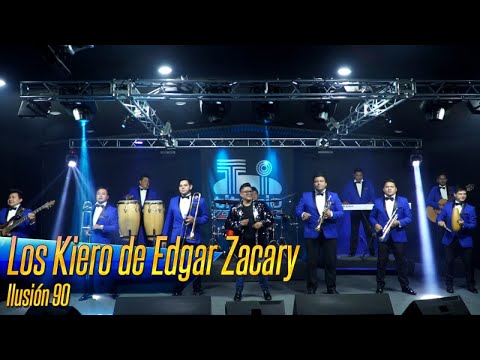 Grupo Los Kiero de Edgar Zacary - Ilusión 90