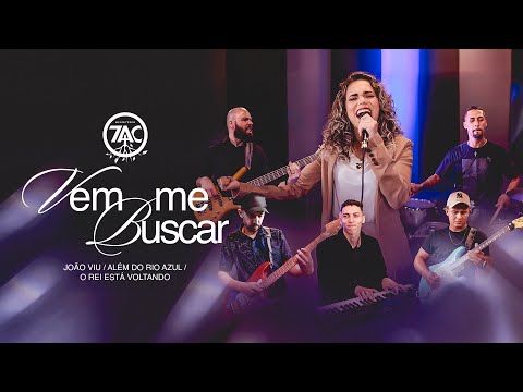 VEM ME BUSCAR / JOÃO VIU / ALÉM DO RIO AZUL / O REI ESTÁ VOLTANDO (Medley)