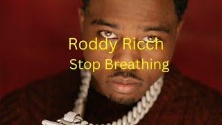 Roddy Ricch - Stop Breathing Lyrics