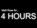 Matt Rose Videos For 4 Hours Re Upload