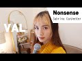 Nonsense - Sabrina Carpenter (Cover by VAL)