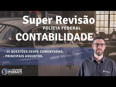 Revisão Contabilidade Polícia Federal