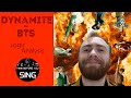 Dynamite - Logical Lyric Analysis | Think Before You Sing