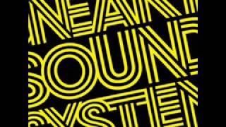 Sneaky Sound System - I Want Everything