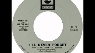 The Candymen - I'll Never Forget